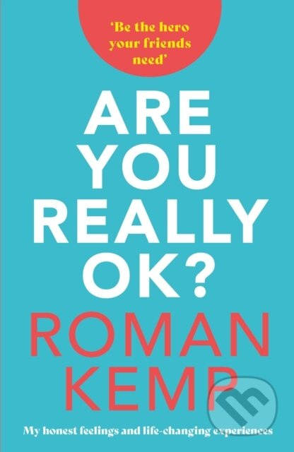 Roman Kemp: Are You Really OK? - Roman Kemp - kniha z kategorie Zdraví a životní styl