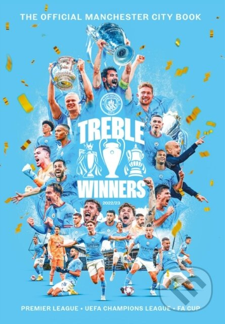Treble Winners (Manchester City 2022-23 The Official Book) - kniha z kategorie Sport