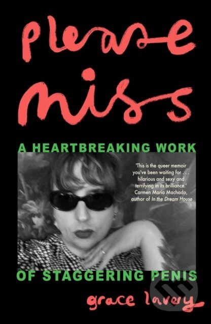 Please Miss (A Heartbreaking Work of Staggering Penis) - kniha z kategorie Literární věda
