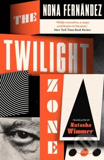 The Twilight Zone - Nona Fernandez - kniha z kategorie Společenská beletrie