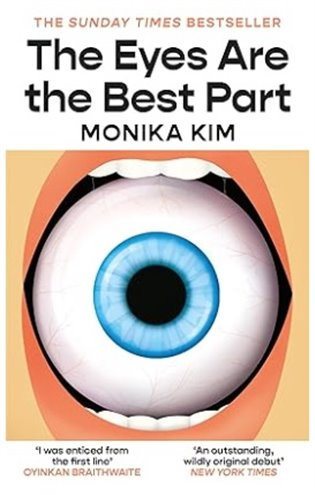 The Eyes Are The Best Part - Monika Kim - kniha z kategorie Thrillery