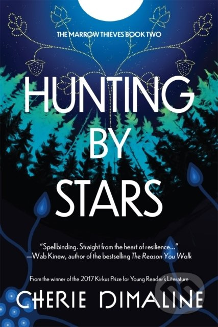 Hunting by Stars - Cherie Dimaline - kniha z kategorie Sci-fi
