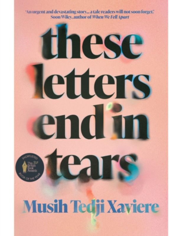 Jacaranda Books Art Music Ltd These Letters End in Tears - Xaviere, Musih Tedji