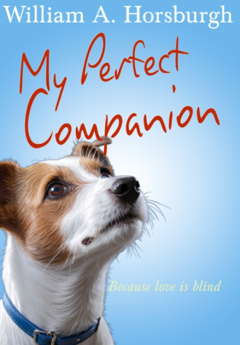 Sparsile Books Ltd My Perfect Companion - Horsburgh, William A.