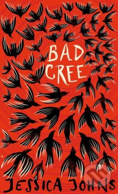 Bad Cree - Jessica Johns