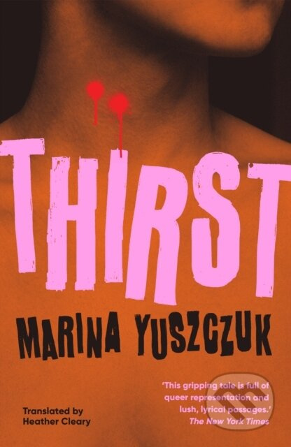 Thirst - Marina Yuszczuk - kniha z kategorie Společenská beletrie