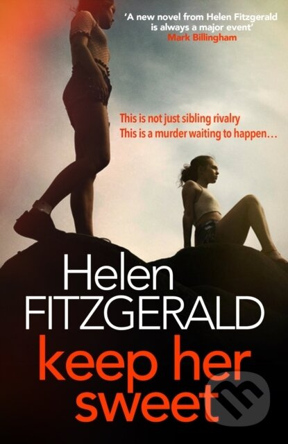 Keep Her Sweet (The tense, shocking, wickedly funny new psychological thriller from the author of The Cry) - kniha z kategorie Detektivky, thrillery…