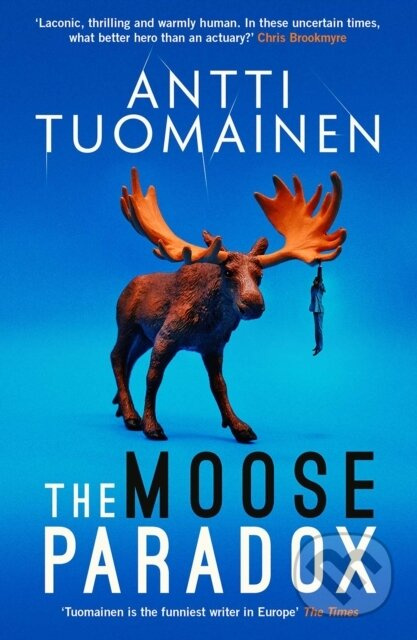 The Moose Paradox (The outrageously funny, tense sequel to the No. 1 bestselling The Rabbit Factor) - kniha z kategorie Detektivky, thrillery a horory