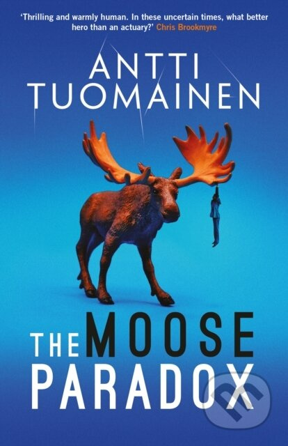 The Moose Paradox (The outrageously funny, tense sequel to the No. 1 bestselling The Rabbit Factor) - kniha z kategorie Detektivky, thrillery a horory