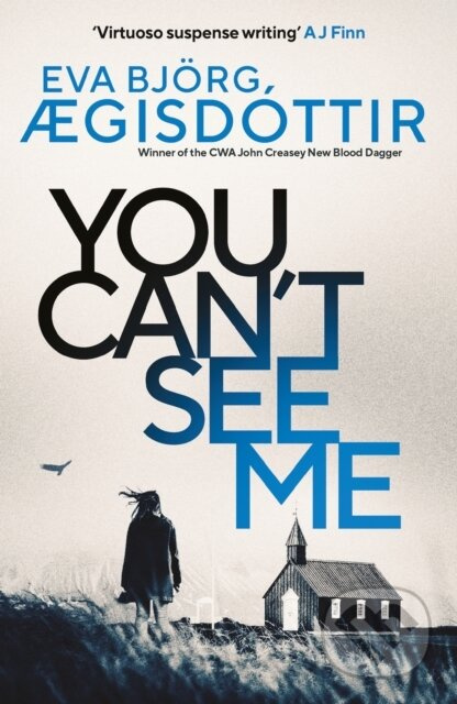 You Can't See Me (The twisty, breathtaking prequel to the international bestselling Forbidden Iceland series…) - kniha z kategorie Detektivky,…