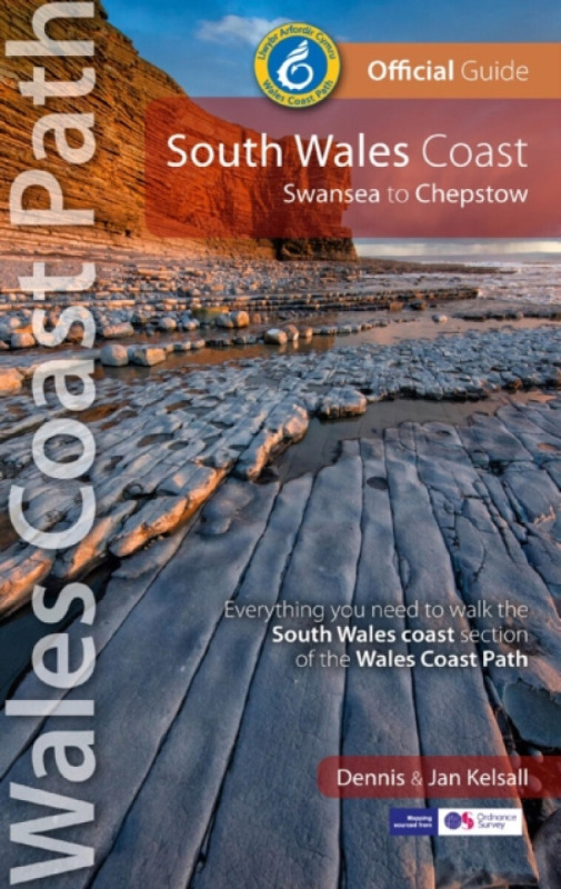 South Wales Coast - Wales Coast Path Official Guide - Dennis Kelsall, Jan Kelsall