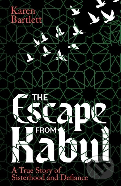 Escape from Kabul - Karen Bartlett,Escape from Kabul - Karen Bartlett - kniha z kategorie Humanitné a spoločenské vedy
