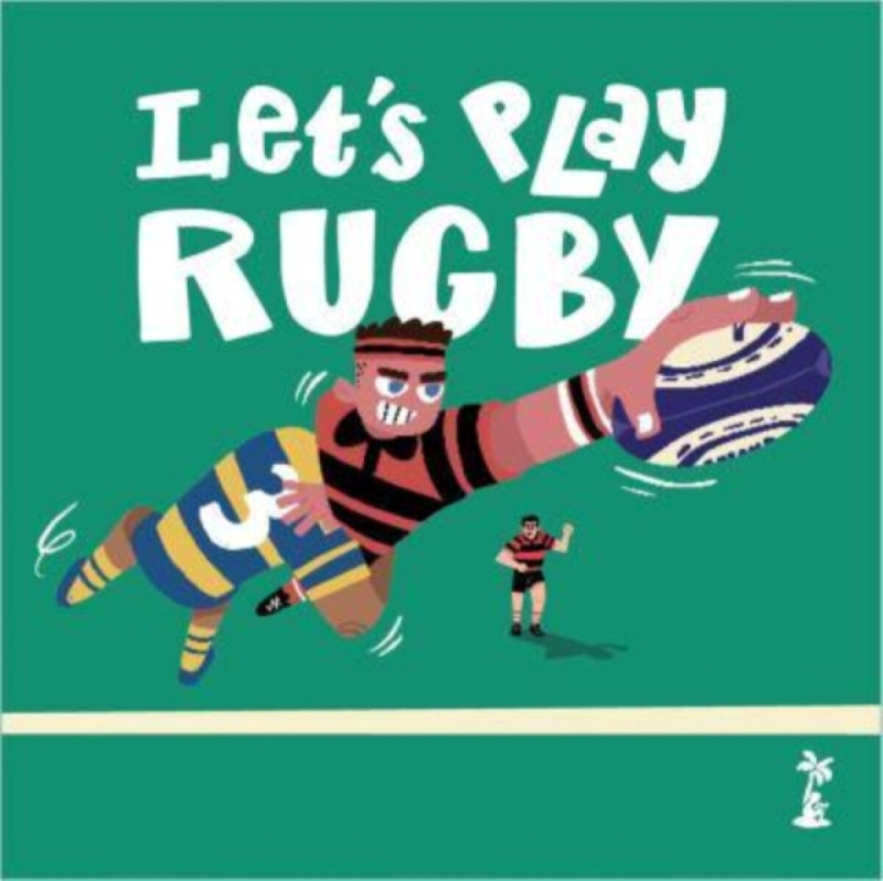 Little Island Let's Play Rugby! - D'Arcy, Gordon a Howard, Paul