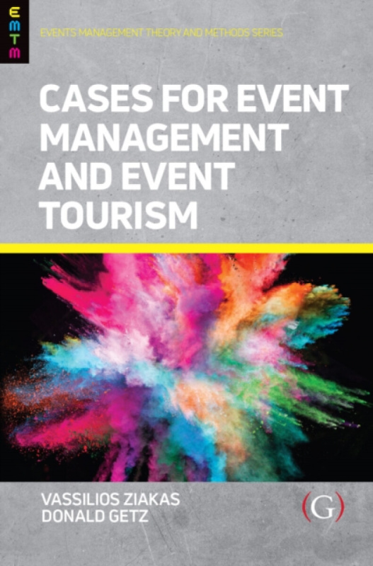 Goodfellow Publishers Limited Cases For Event Management and Event Tourism