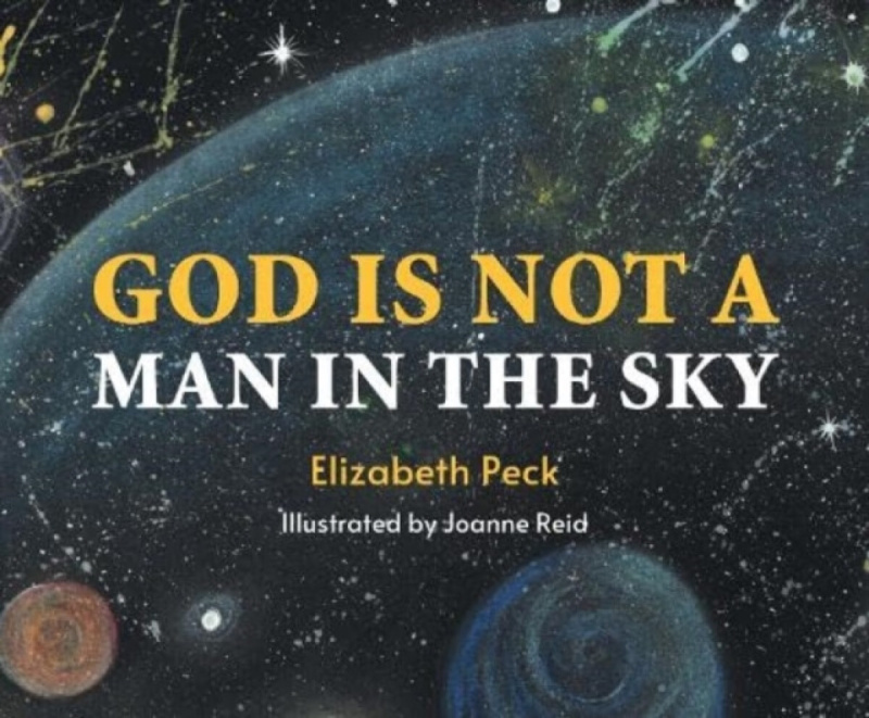The Franciscan Publishing Company God Is Not A Man In The Sky - Peck, Elizabeth