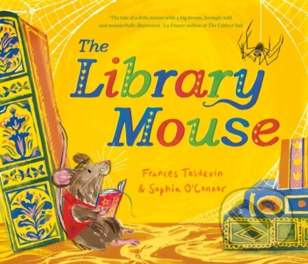 The Library Mouse - Frances Tosdevin - kniha z kategorie Pro děti