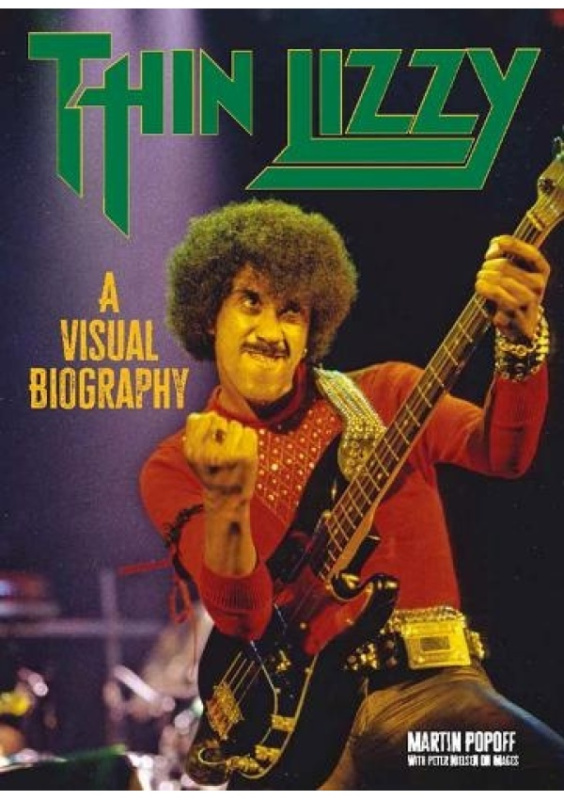 Thin Lizzy: A Visual Biography Wymer Publishing