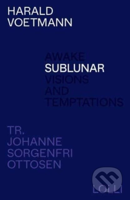 Sublunar - Harald Voetmann - kniha z kategorie Společenská beletrie