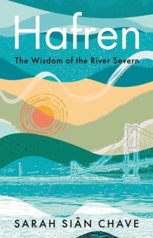 University of Wales Press Hafren - Chave, Sarah Sian