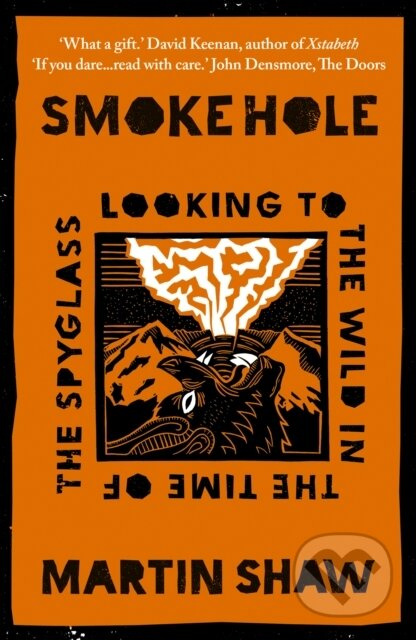 Smoke Hole (Looking to the Wild in the Time of the Spyglass) - kniha z kategorie Mýty, pověsti a legendy