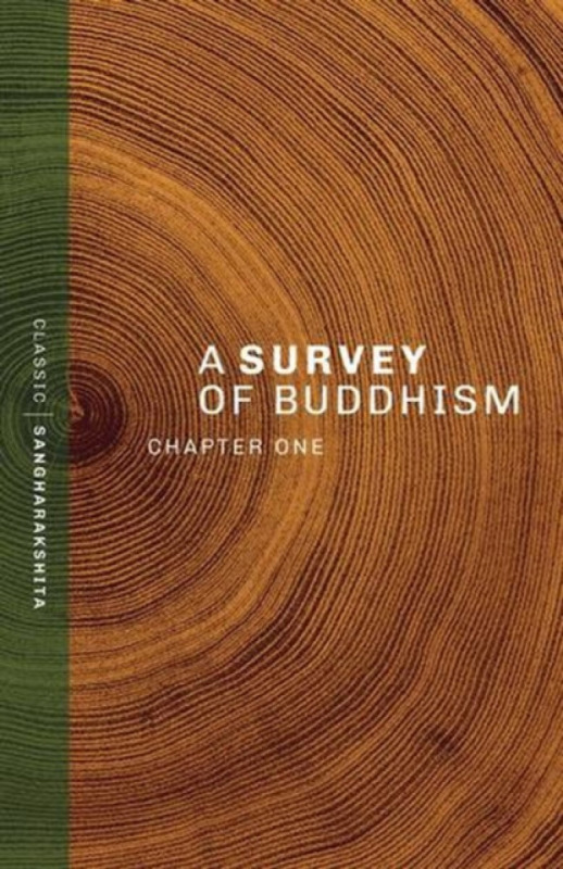 A Survey of Buddhism - Sangharakshita