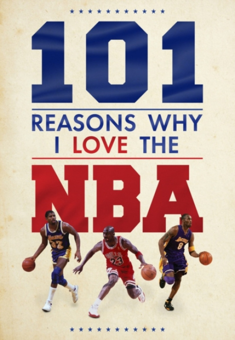 101 Reasons Why I Love The NBA Danann Media Publishing Limited