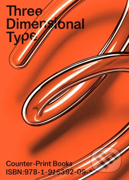 Three Dimensional Type - Jon Dowling - kniha z kategorie Grafický design