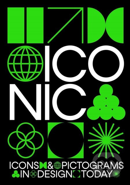 Iconic (Icons & Pictograms in Design Today) - kniha z kategorie Grafický design