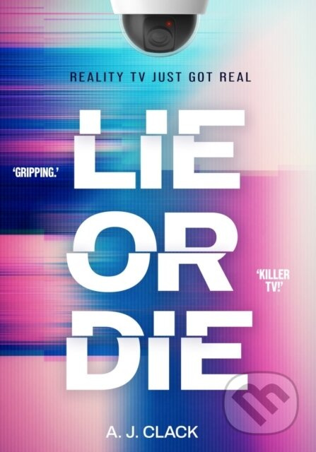 Lie or Die - A. J. Clack - kniha z kategorie Pro děti