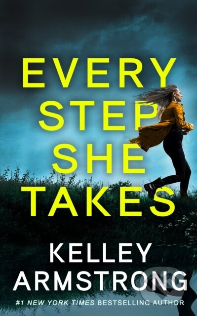 Every Step She Takes - Kelley Armstrong - kniha z kategorie Detektivky, thrillery a horory