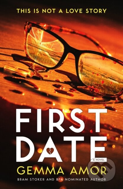 First Date - Gemma Amor - kniha z kategorie Detektivky, thrillery a horory