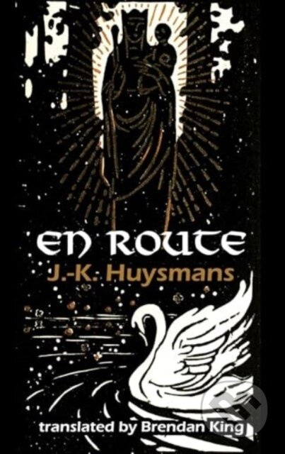 En Route - J.-K. Huysmans - kniha z kategorie Společenská beletrie