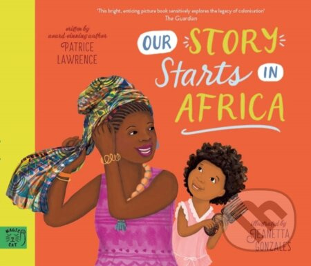 Our Story Starts in Africa - Patrice Lawrence - kniha z kategorie Pro děti