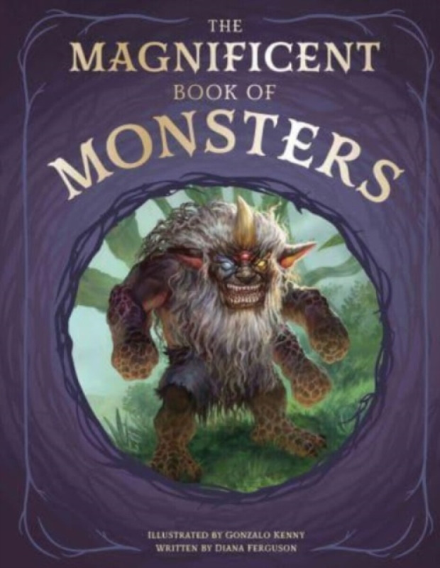 The Magnificent Book of Monsters - Diana Ferguson