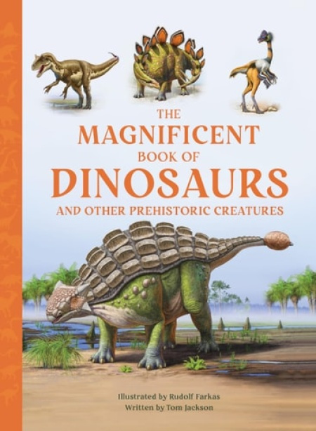 Weldon Owen Children's Books Magnificent Book of Dinosaurs - Jackson, Tom