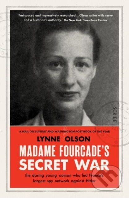 Madame Fourcade’s Secret War (the daring young woman who led France’s largest spy network against Hitler) - kniha z kategorie Humanitní a společenské…