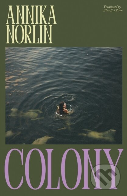 Colony - Annika Norlin - kniha z kategorie Beletria