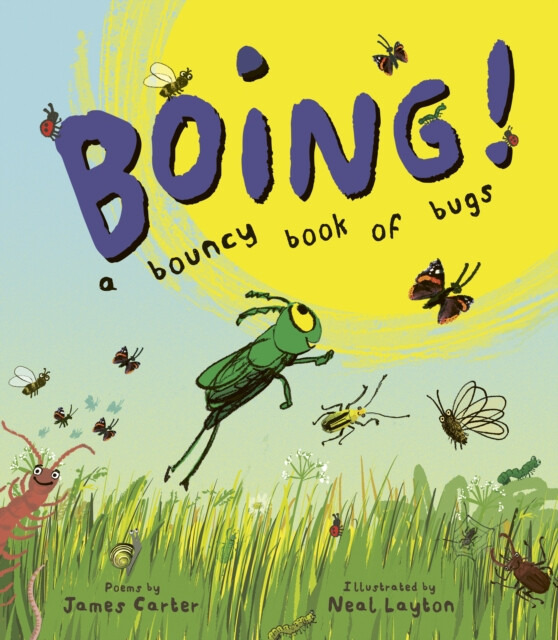 Otter-Barry Books BOING! A Bouncy Book of Bugs - Carter, James