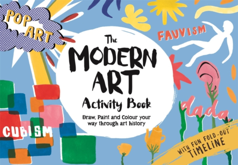 Michael O'Mara Books Ltd Modern Art Activity Book - Quere, Ashley Le a Schrey, Sophie