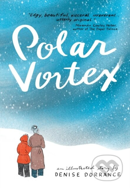 Polar Vortex (An illustrated story by Denise Dorrance) - kniha z kategorie Komiksy