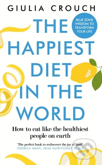 The Happiest Diet in the World - Giulia Crouch - kniha z kategorie Zdraví a životní styl