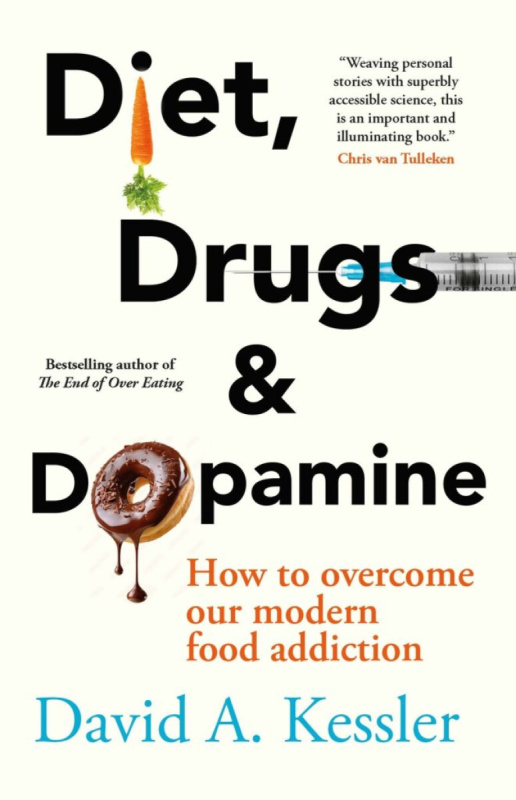 Diet, Drugs and Dopamine (How to overcome our modern food addiction) - kniha z kategorie Zdravie a životný štýl