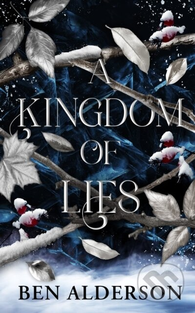 A Kingdom of Lies (Realm of Fey) - Ben Alderson - kniha z kategorie Romantika