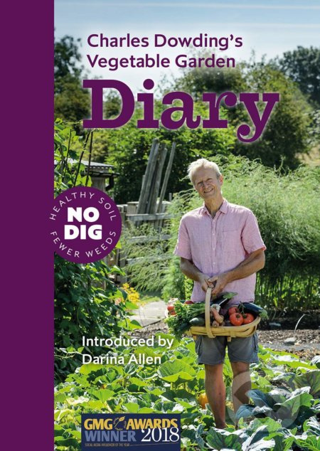 Charles Dowding's Vegetable Garden Diary (No Dig, Healthy Soil, Fewer Weeds) - kniha z kategorie Dům, byt a zahrada