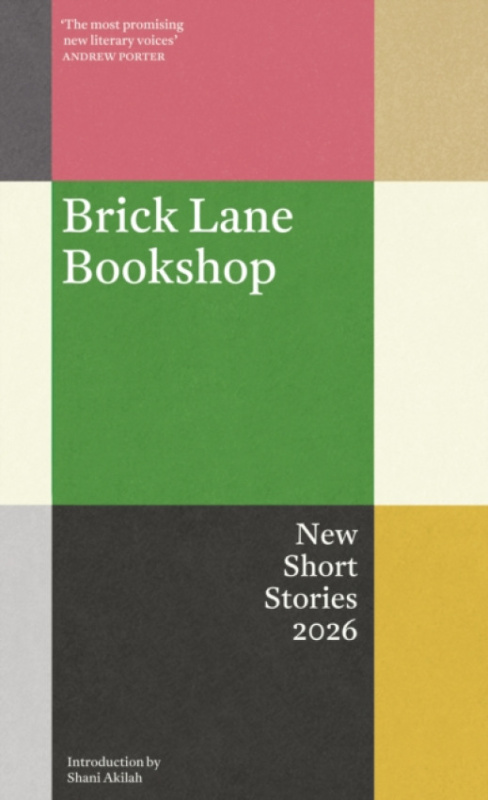 Brick Lane Bookshop Brick Lane Bookshop New Short Stories 2026