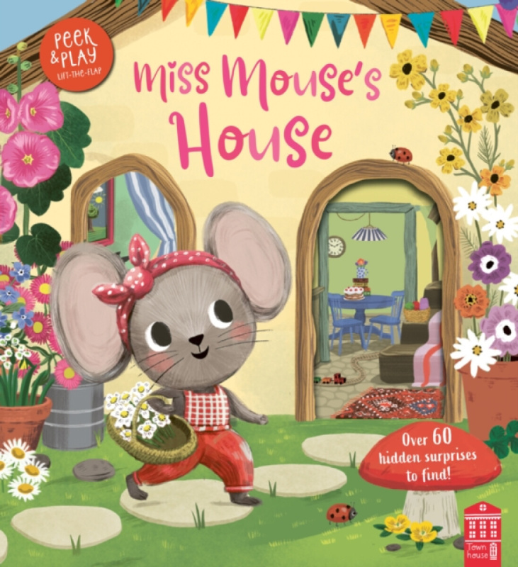 Townhouse Publishing Ltd Miss Mouse's House - Publishing Ltd, Townhouse