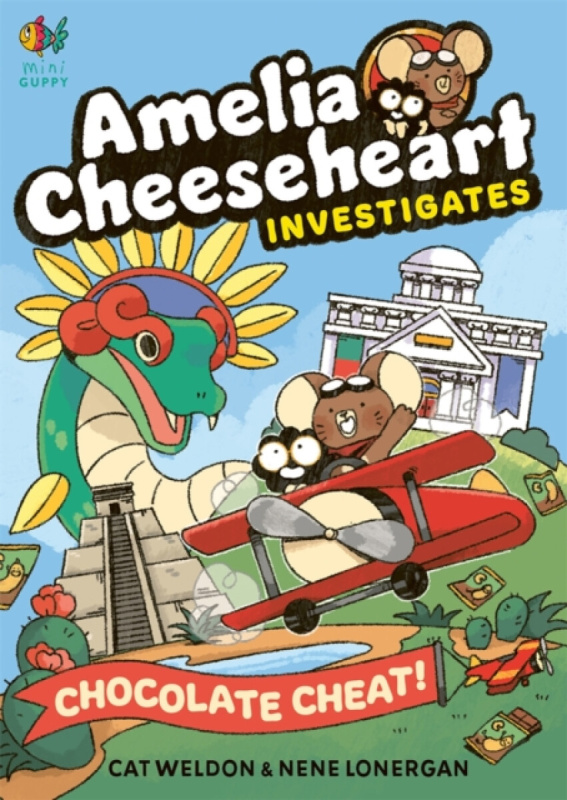 Guppy Publishing Ltd Amelia Cheeseheart Investigates: Chocolate Cheat - Weldon, Cat