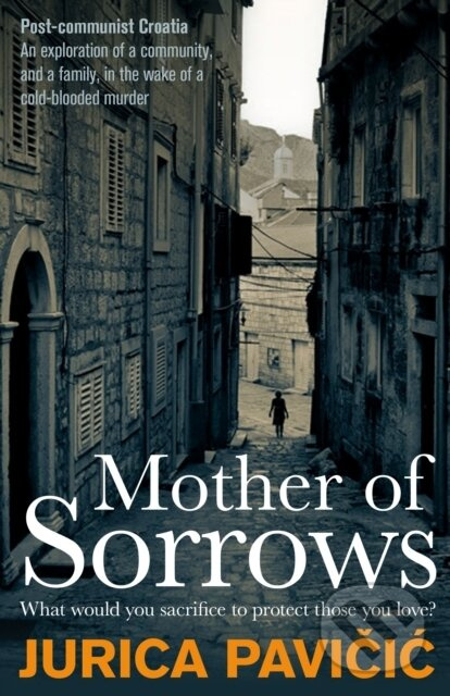 Mother of Sorrows - Jurica Pavicic - kniha z kategorie Beletria