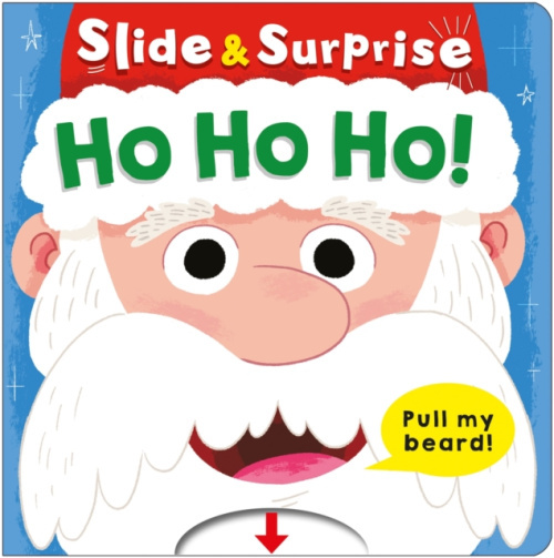 Priddy Books Ho Ho Ho! (Slide & Surprise!) - Priddy, Roger a Books, Priddy