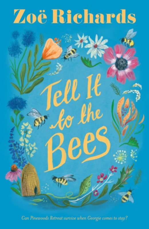 Fox & Ink Books Tell it to the Bees - Richards, Zoe